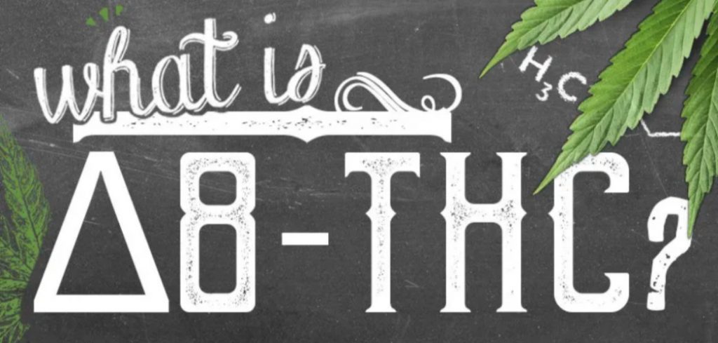 Delta 8 THC